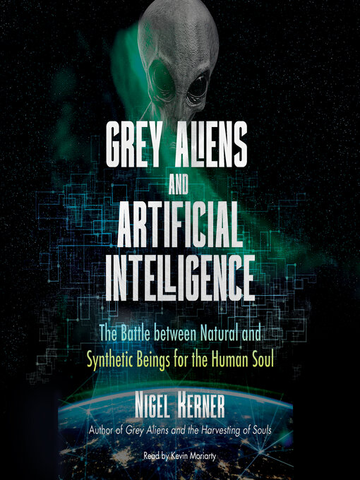 Title details for Grey Aliens and Artificial Intelligence by Nigel Kerner - Available